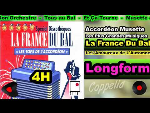 ACCORDÉON MUSETTE - LA FRANCE DU BAL - FULL ALBUM  4H - COPPELIA OLIVI