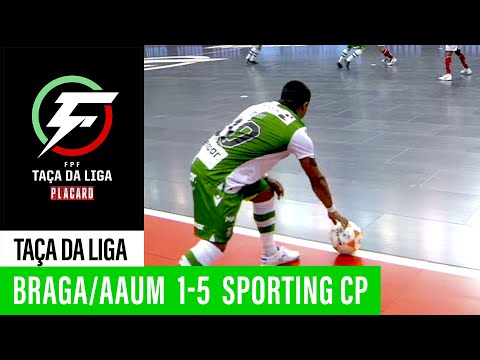 Taça da Liga de Futsal Placard: SC Braga/AAUM 1 - 5 Sporting CP