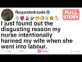 FULL STORY I Just Found Out The Disgusting Reason My Nurse Intentionally Harmed My Wife