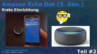 Amazon Echo Dot (3. Gen.) - Erste Einrichtung