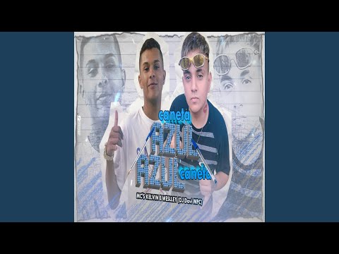 Caneta Azul, Azul Caneta (Funk 150Bpm)