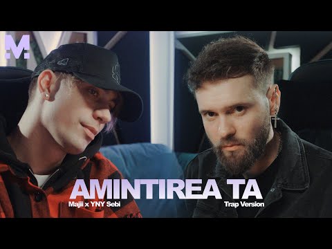 Majii x YNY Sebi - Amintirea ta