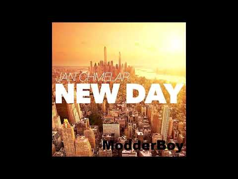 Jan Chmelar / New Day 1/2  [ ModderBoy Music Release]
