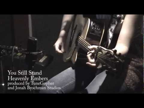 You Still Stand Music Video by Heavenly Embers