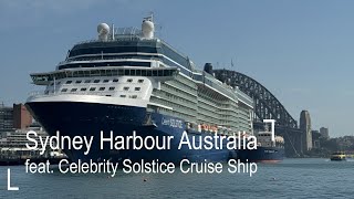 Explore Sydney Harbour Australia Featuring Celebrity Solstice Cruise Ship | 4K Walking Tour