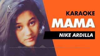 Download lagu Mama - Nike Ardilla (Karaoke) mp3