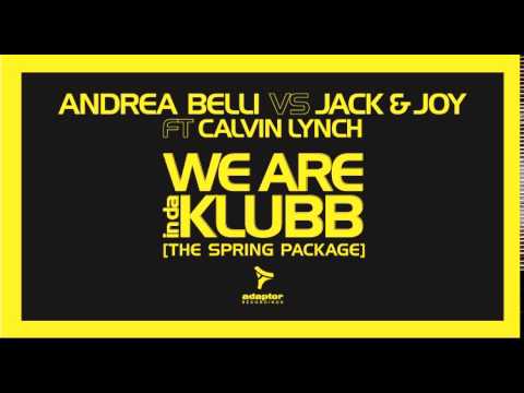Andrea Belli vs Jack & Joy ft Calvin Lynch_We Are InDaKlubb (Marco Dona & Msystem Mix)