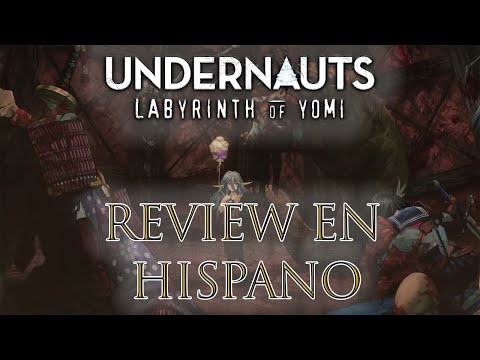 Undernauts Labyrinth of Yomi | Review In Spanish!