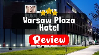 Warsaw Plaza Hotel Warsaw Review - Should You Stay At This Hotel?