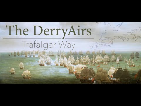The DerryAirs | Trafalgar Way