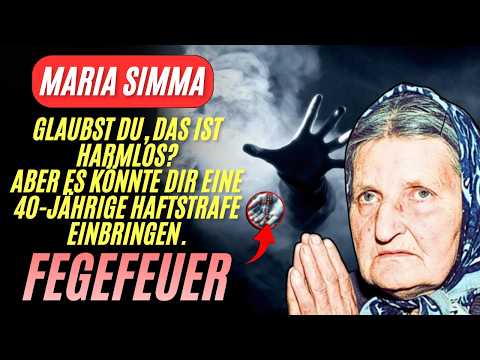 Maria Simma WARNS: These sins keep souls trapped in purgatory for decades.