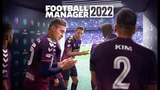 FOOTBALL MANAGER 2022: Czas na Nową Rzeczywistość...