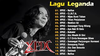 Download lagu XPDC Full Album | Lagu XPDC Leganda | Nafisa, C.I.N.T.A. | Lagu Rock Kapak Terpilih 90an mp3