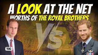 Prince Harry or Prince William: Who Tops the Royal Wealth Chart | Royal Family | TDG