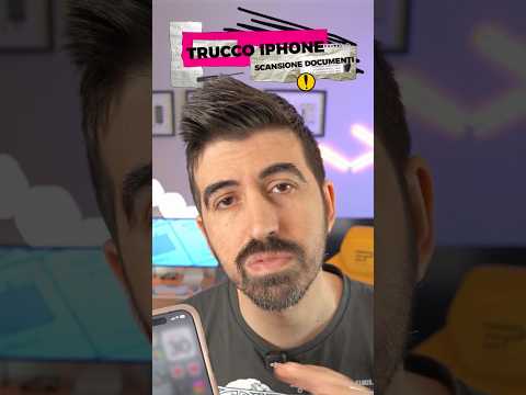 Come SCANSIONARE DOCUMENTI su iPhone in modo semplice e veloce!