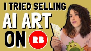 How Much Money Did I make- Selling AI ART on RedBubble?