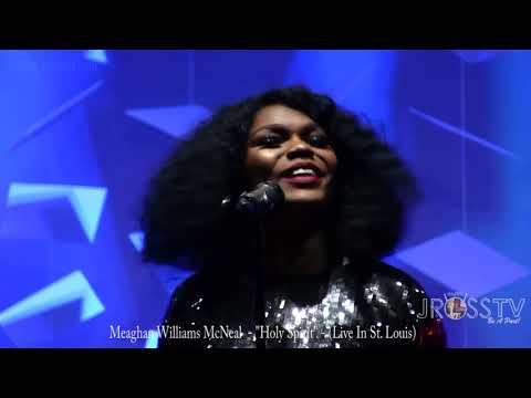 James Ross @ Meaghan Williams McNeal - "Holy Spirit" - www.Jross-tv.com (St. Louis)