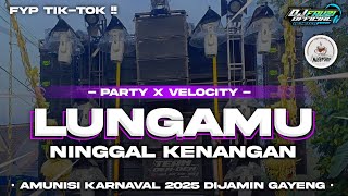 Download lagu DJ LUNGAMU NINGGAL KENANGAN • PARTY X VELOCITY • FYP TIKTOK • Ngopi CO Ft DJ Fauzi official mix ‼️ mp3