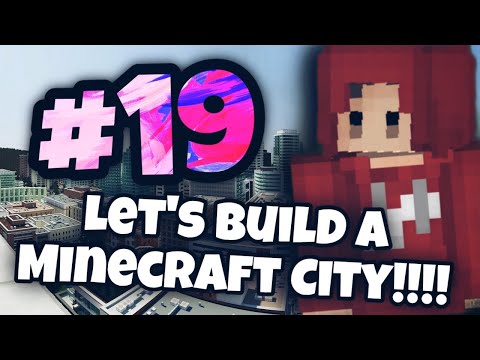 Ultimate Minecraft City Building Madness! #19