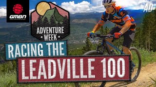 Experience Vs Ignorance | Can You Ride 100 Miles Blind? | GMBN Races The Leadville 100