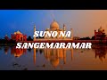 Suno Na Sangemarmar Lyrics Youngistaan Arijit Singh Jackky Bhagnani Neha Sharma