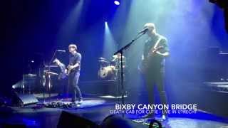 Bixby Canyon Bridge - Death Cab for Cutie - Utrecht 11.15.15