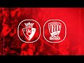 Partido de vuelta de semifinales del Play-Off de ascenso a la Liga F | Osasuna Fem vs Alhama
