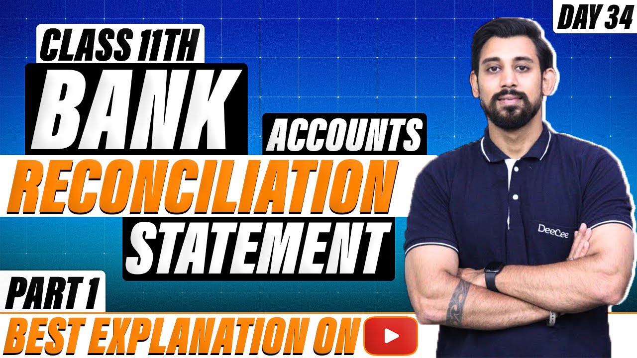 Bank Reconciliation Statement | Class 11 | Accountancy | Part 1