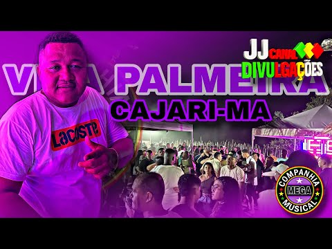 TRADICIONAL FESTEJO DO POVOADO VILA PALMEIRA EM CAJARI MA/RADIOLA MEGA COMPANHIA MÚSICAL 