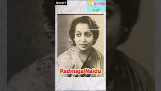 EP7~ Padmaja Naidu #india #freedomfighter #independenceday #women