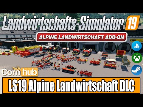 LS19 DLC Vorstellung - LS19 Alpine DLC - LS19 Alpine Landwirtschaft DLC
