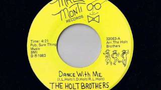 Holt Brothers - Dance With Me