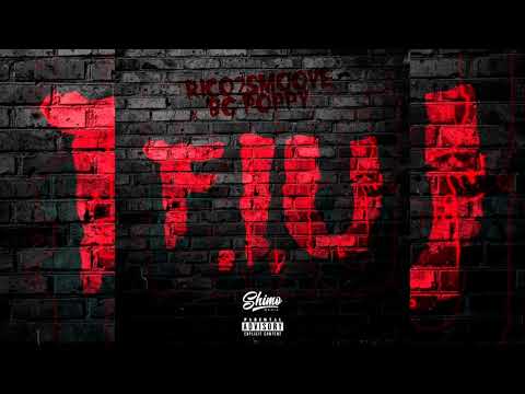 Rico 2 Smoove x BG Poppy - FIU (Fuck It Up) (p.  LazieLocs)