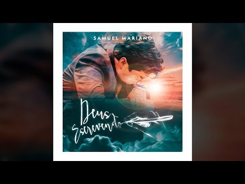 Samuel Mariano - Deus Escrevendo