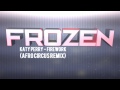 Katy Perry - Firework *Afro Circus* REMIX By ...