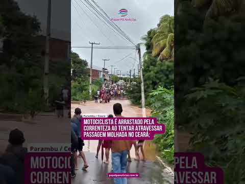 Motociclista é arrastado pela correnteza em passagem molhada em Parambu #ceará. #youtube #notícias 