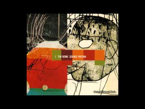 Tim Berne - Science Friction, 2002 (Full Album)