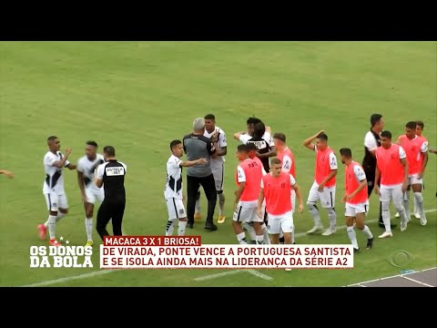 Ponte Preta 3 X 1 Portuguesa Santista (18/02) - 20/02/2023 - Os Donos da Bola