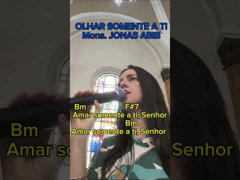 Jonas - Olhar Somente a Ti - Padres