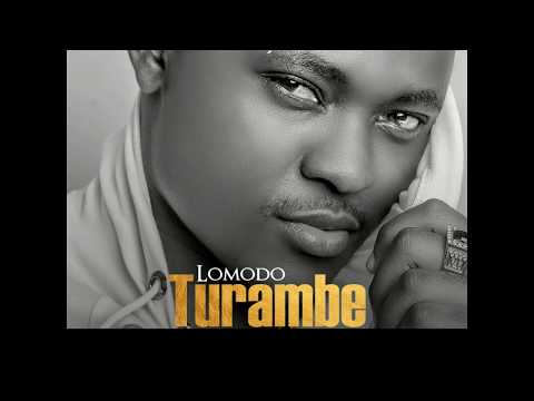 Lomodo _ TURAMBE official audio1