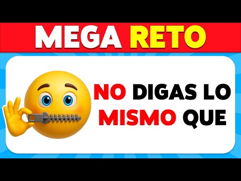 No Digas Lo Mismo Que Yo 🤔 MEGA RETO 🔥🚩