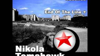 Nikola Tomahawk - End of the Line EP [SMD Records]