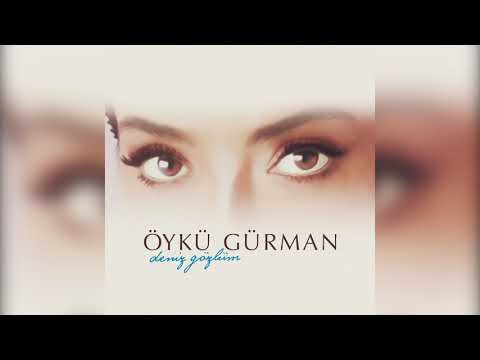 Deniz Gözlüm - Öykü Gürman
