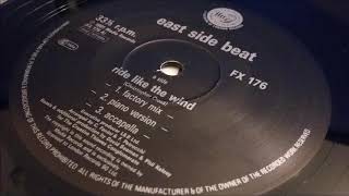 East Side Beat - Ride Like The Wind (Oceanic Remix)