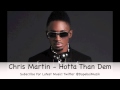 Chris Martin Hotta Than Dem Lotus Flower Riddim July 2012