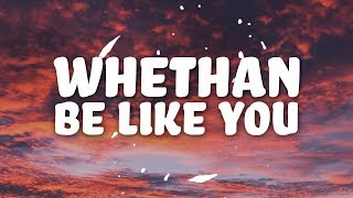 Whethan - Be Like You (Lyrics) feat. Broods