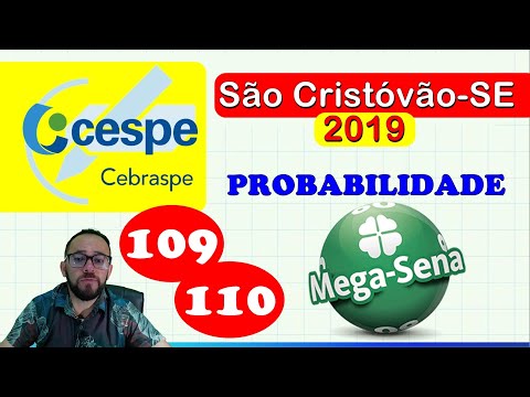 📚 CESPE CEBRASPE 2019 - SÃO CRISTOVÃO-SE - LOTERIA (PROBABILIDADE)