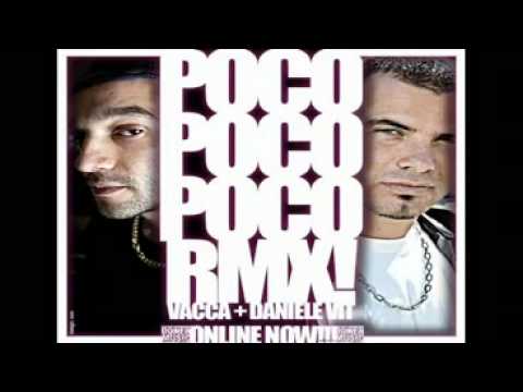 Vacca ft Daniele Vit Poco Poco Poco Vit RMX