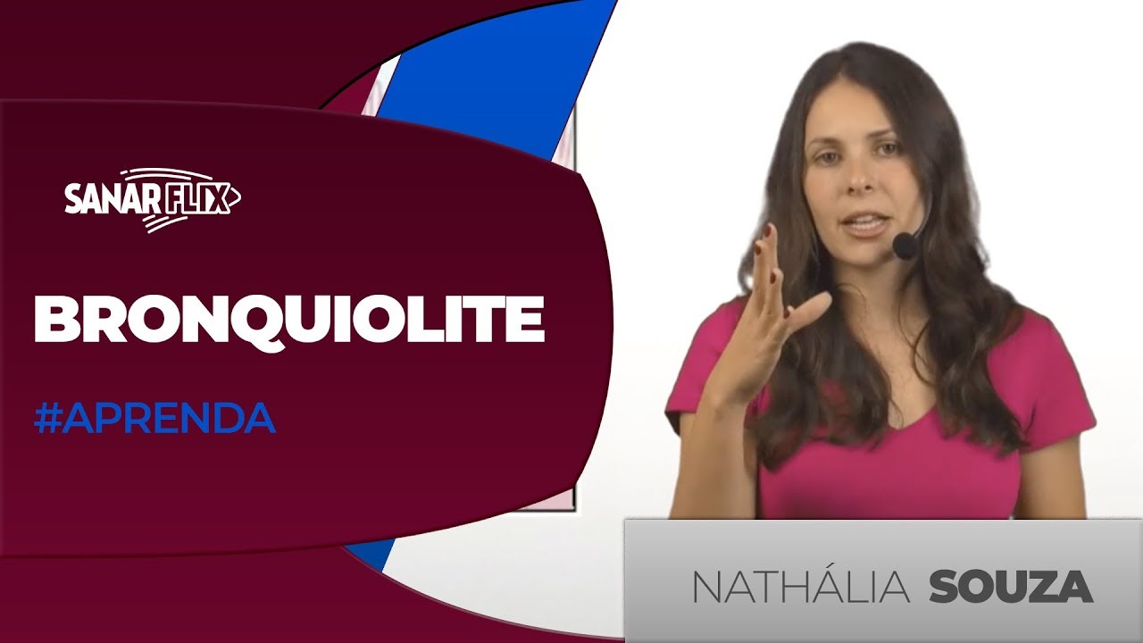 Bronquiolite - Aula Aprenda do Módulo de Pediatria do SanarFlix