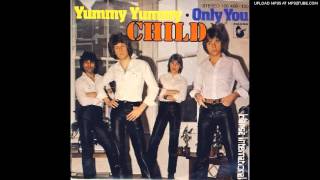 CHILD "Yummy Yummy" Glam Rock 1979